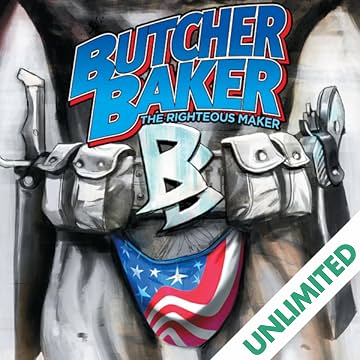 Butcher Baker: The Righteous Maker